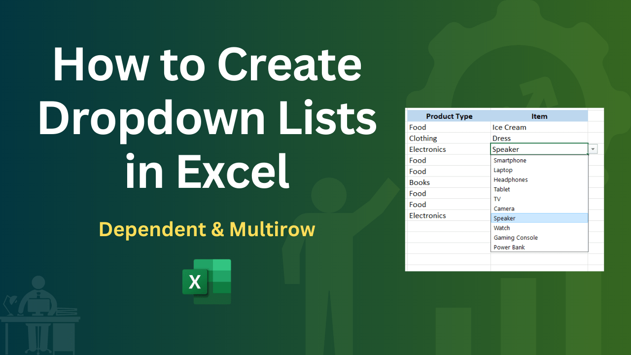 How to create dropdown lists in Excel (Dependent & Multirow)