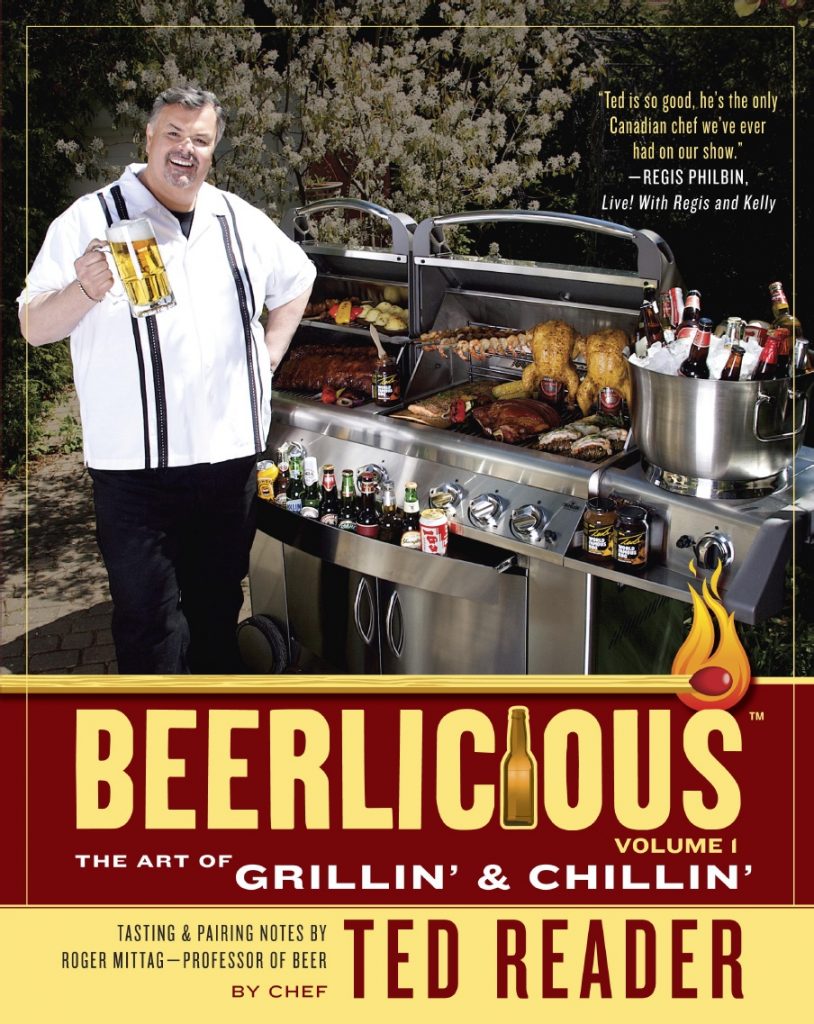 Grilling Recipes From Beerlicious by Ted Reader