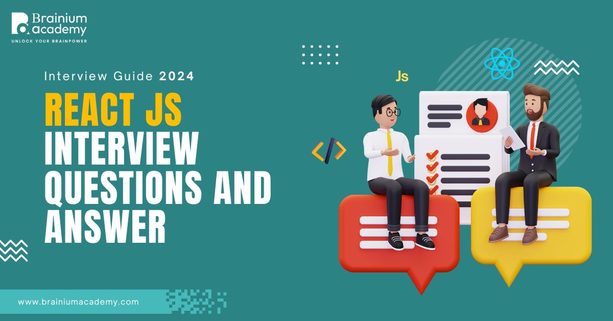 Interview Guide 2024 React JS Interview Questions and Answers