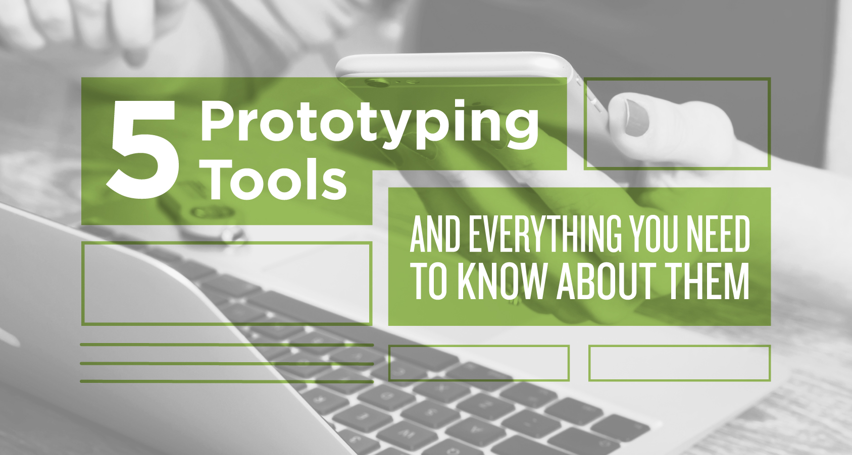 5 Prototyping Tools and Everything You Need to Know About Them Brainleaf