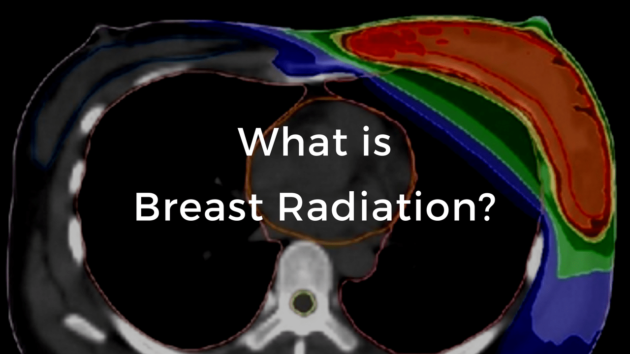 What is Breast Radiation? The Breast Cancer School for Patients
