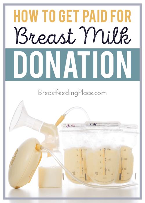 How to Get Paid for Breast Milk Donation Breastfeeding Place