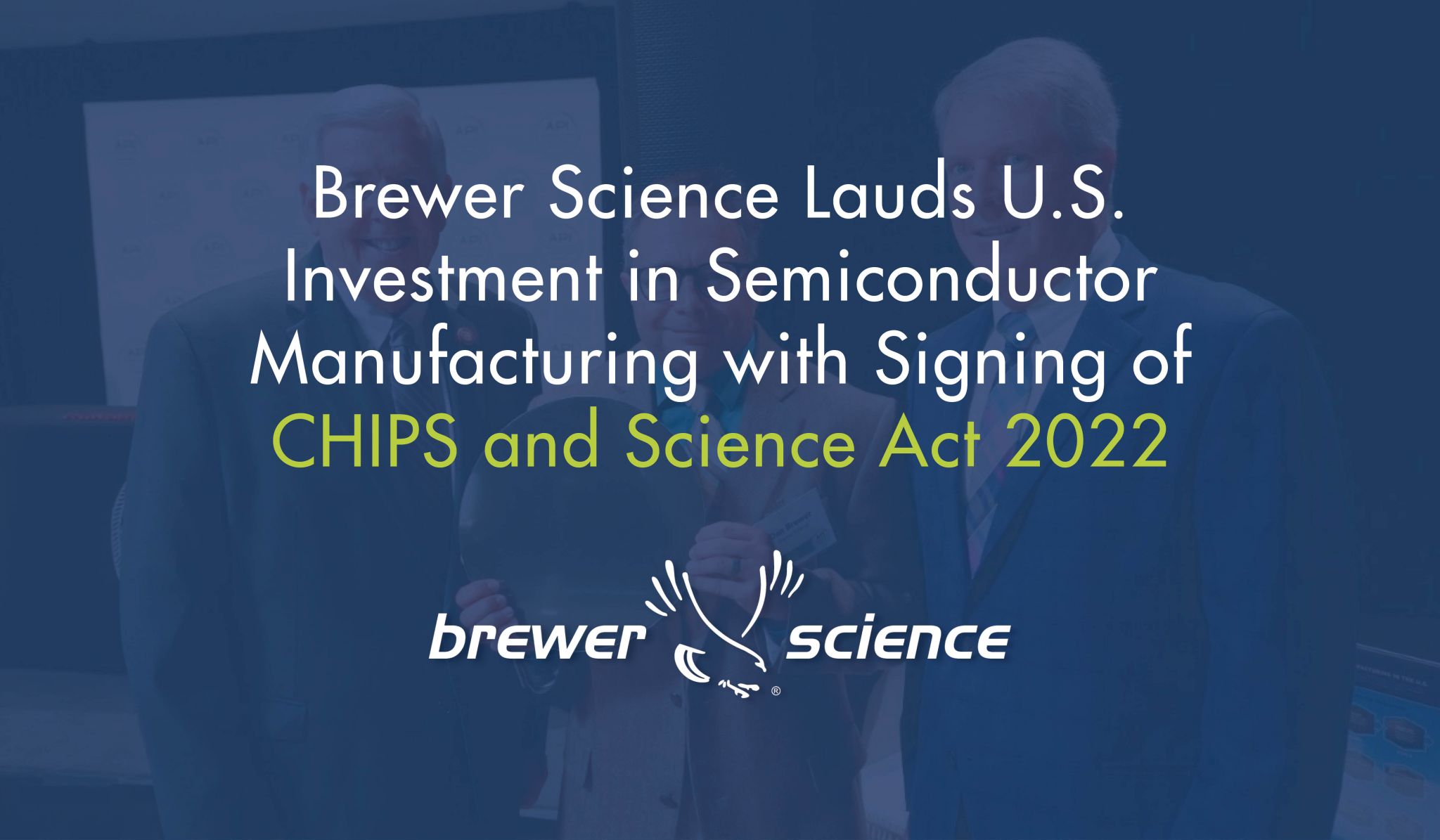 CHIPS and Science Act 2022 Brewer Science