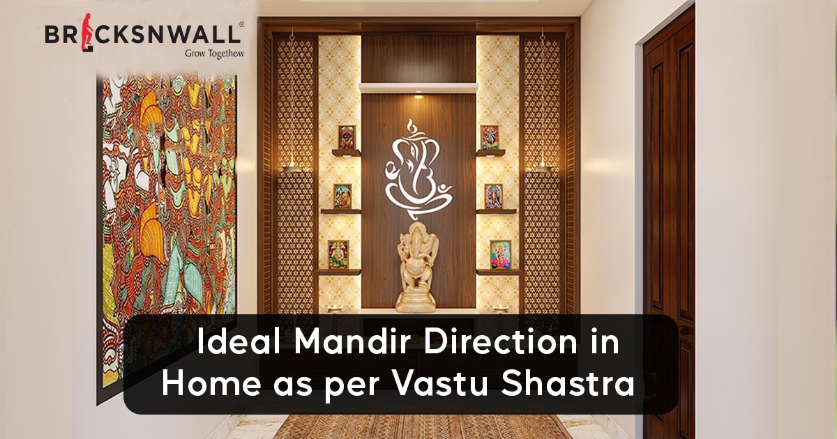Ideal Mandir Direction in Home as per Vastu Shastra