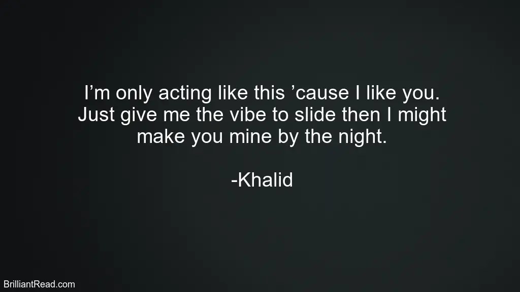 20 Best Khalid Quotes On Music, Life, Success And His Net Worth As Of