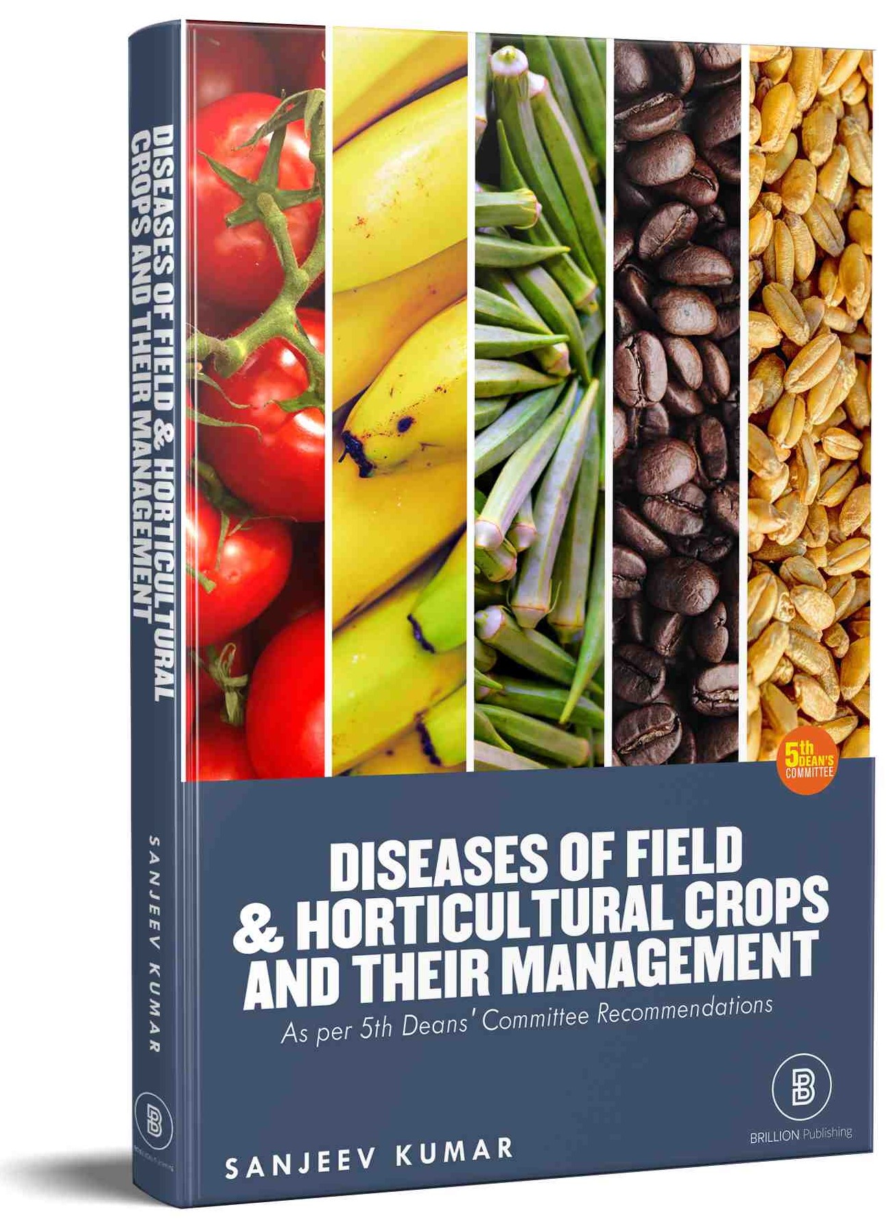 Diseases of Field and Horticultural Crops and their Management I As