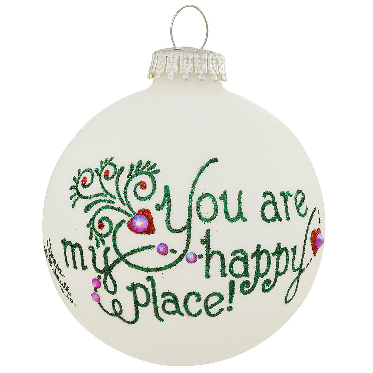 You Are My Happy Place Heart Gifts Ornament