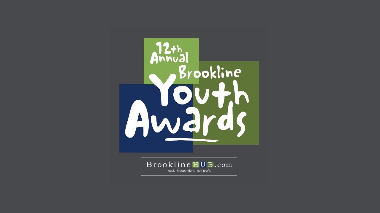 Brookline Day 2023 Join Us At The 12Th Brookline Youth Awards May 24 At The Coolidge | Brooklinehub.com