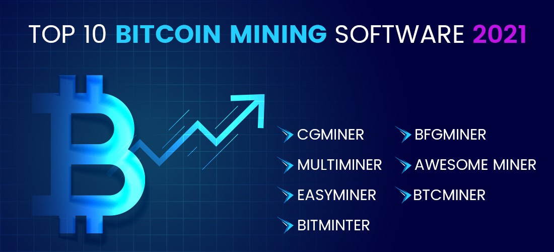 Top 10 Bitcoin Mining Softwares 2021 BR Softech