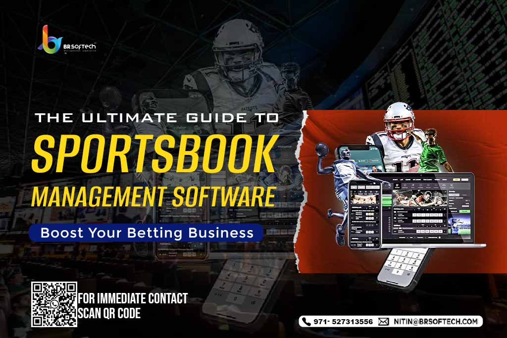 Sportsbook Management Software Guide BR Softech