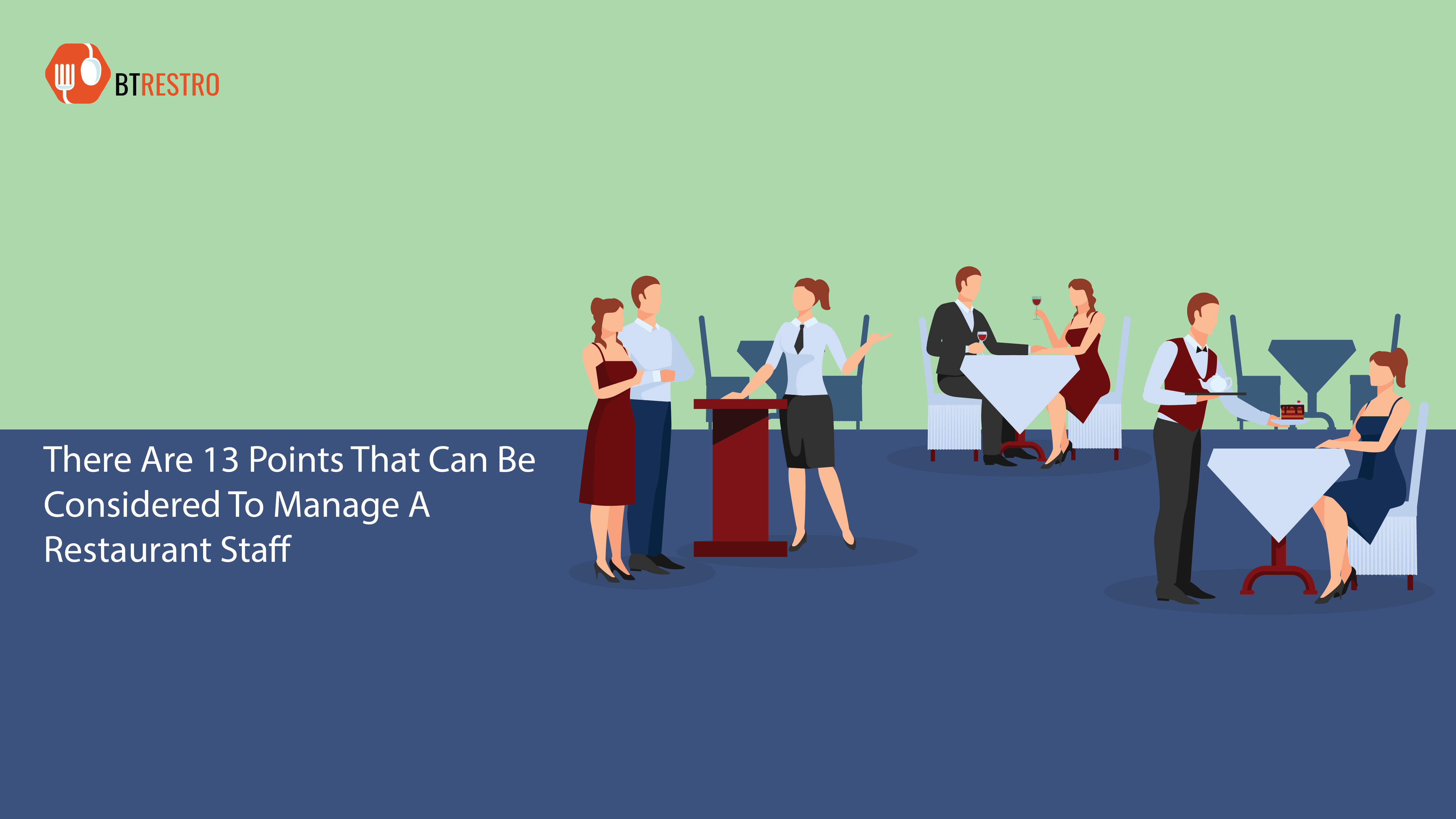 How to manage restaurant staff BTRESTRO