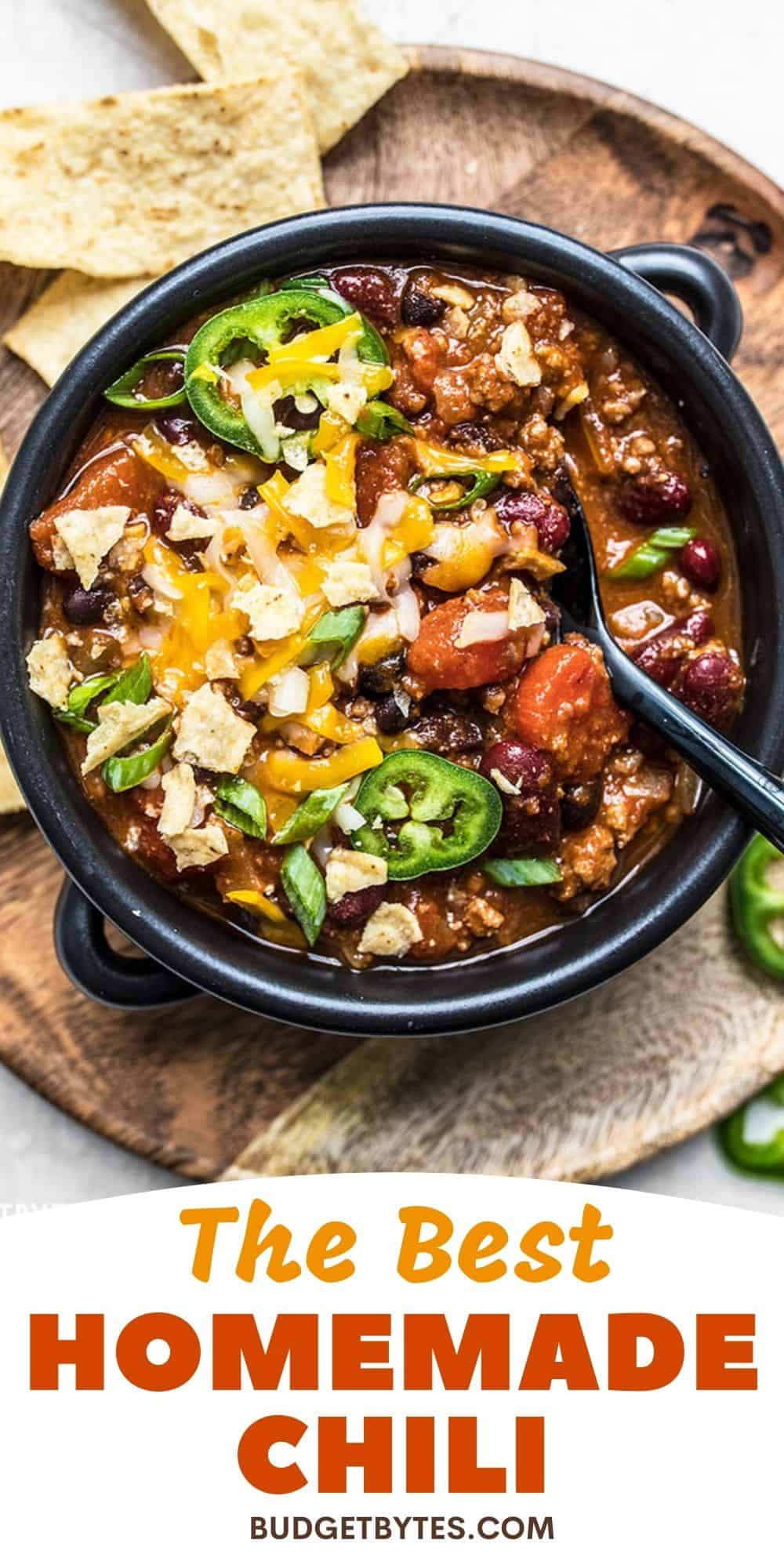 The Best Homemade Chili Recipe Budget Bytes
