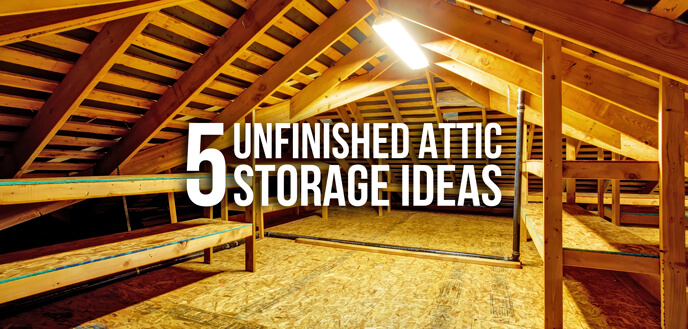 5 Clever Storage Ideas for Unfinished Attics Budget Dumpster