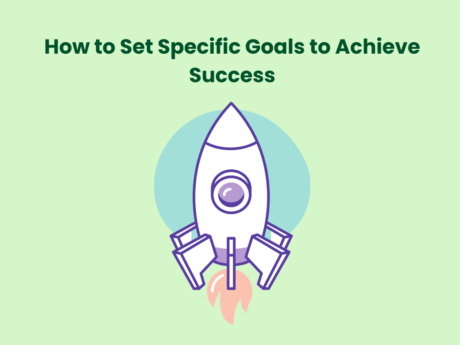 How to Set Specific Goals to Achieve Success BuildupArt