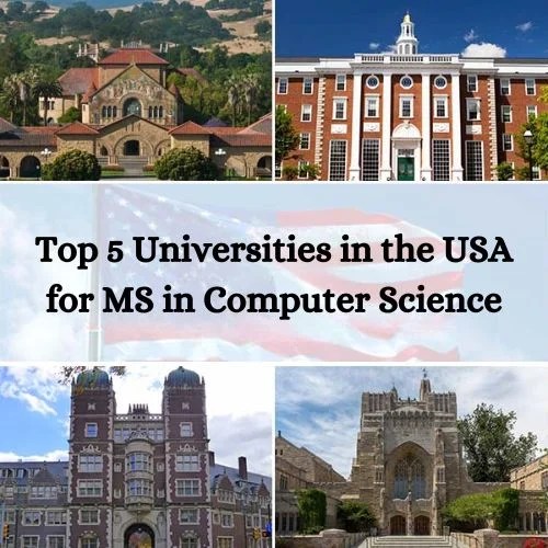 Top 5 Universities in the USA for MS in Computer Science