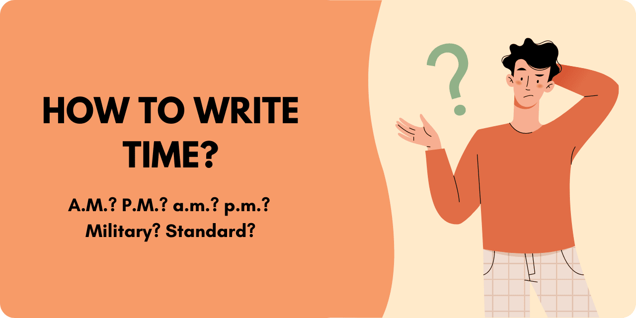 How To Write Time Correctly - BusinessWritingBlog