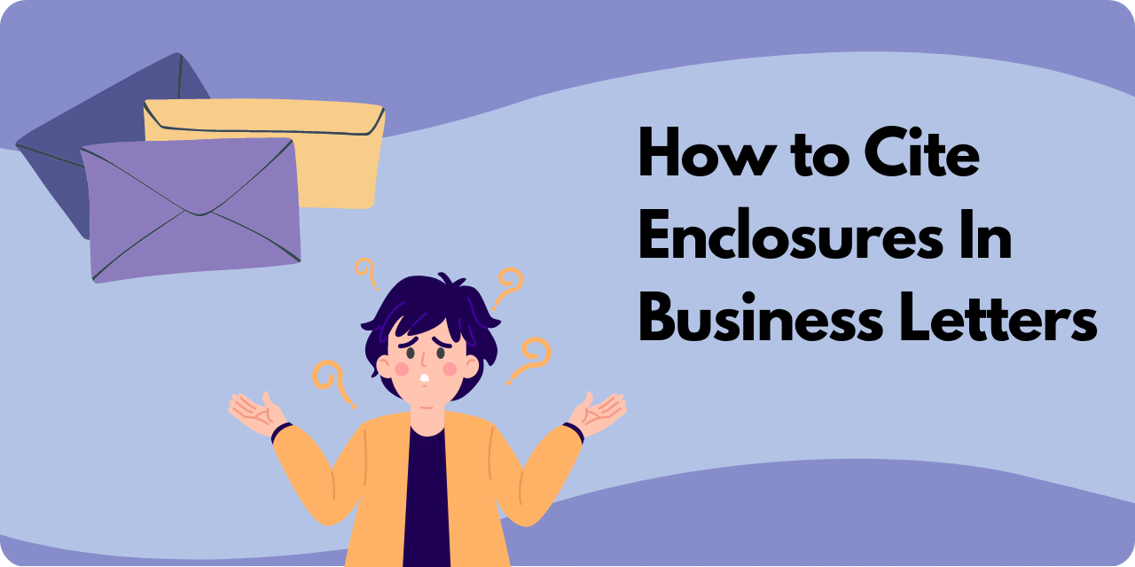 How to Cite Enclosures In Business Letters BusinessWritingBlog