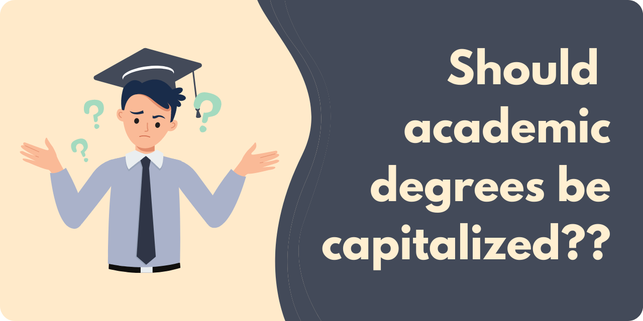 Are Academic Degrees Capitalized?