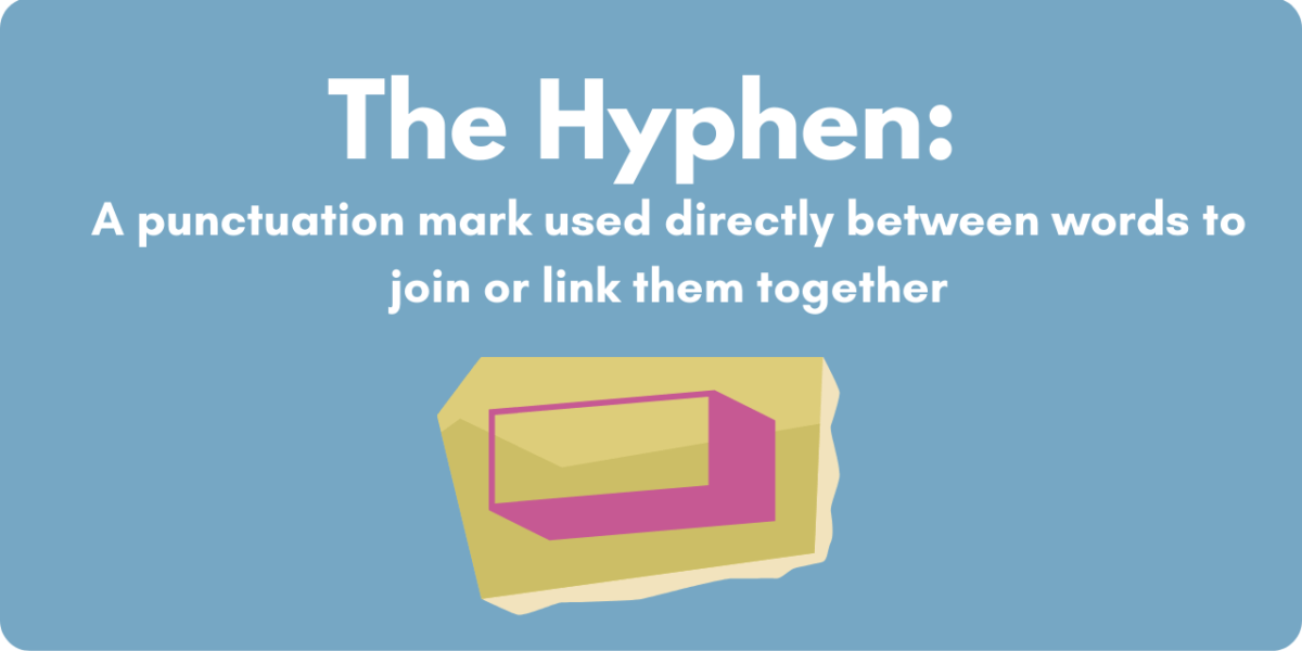 When to Use a Hyphen in a Sentence BusinessWritingBlog