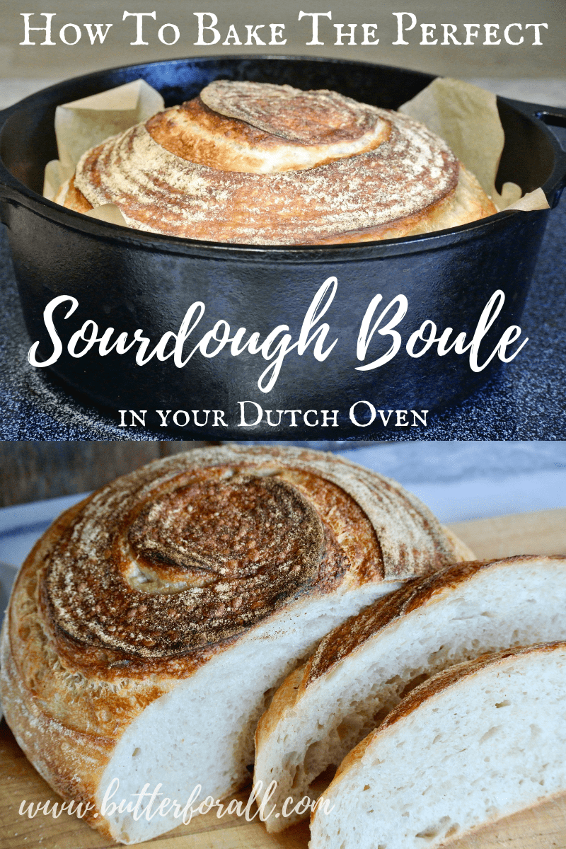 How To Bake the Perfect Sourdough Boule in Your Dutch Oven Recipe