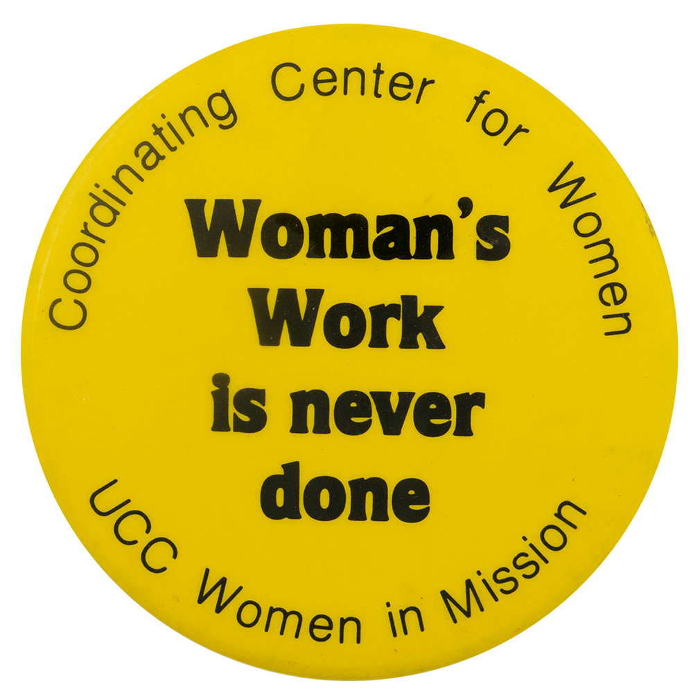 Womans Work Is Never Done Busy Beaver Button Museum