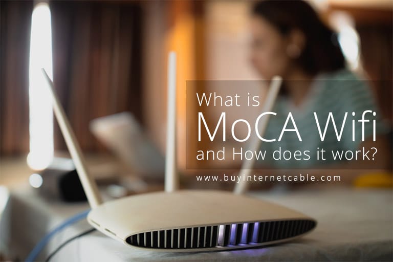 What Is MoCA WiFi and How does it work? Explained