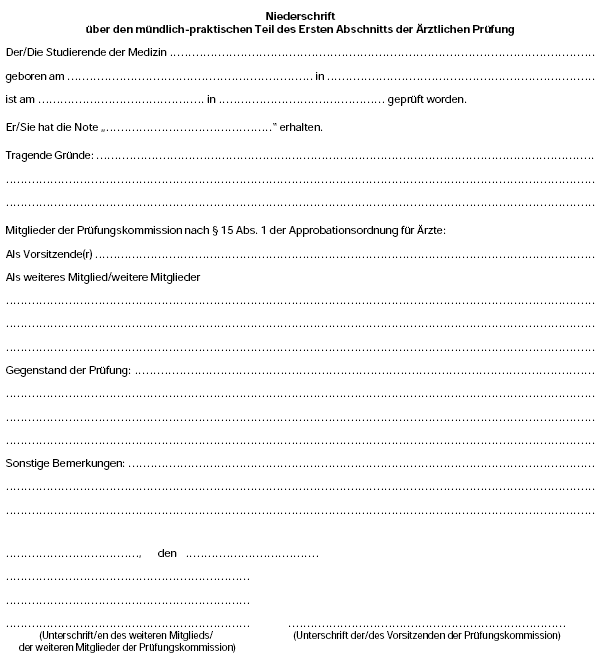 Anlage 7 ÄApprO (zu § 15 Abs. 8, § 41 Abs. 2 Nr. 9) Niederschrift über