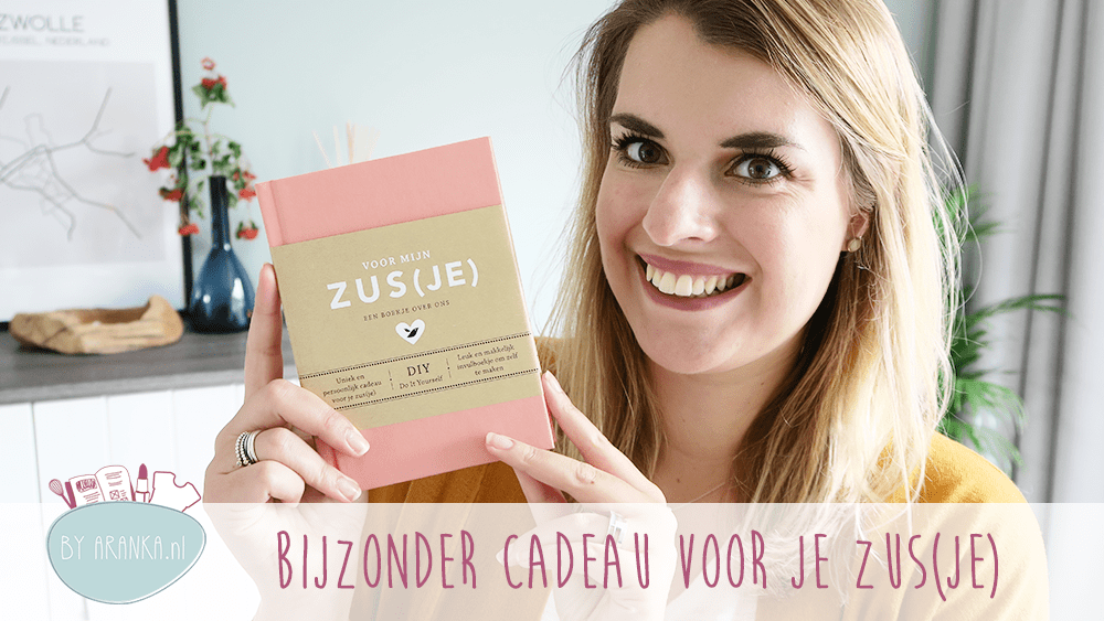Bijzonder cadeau voor je zus(je) byAranka.nl