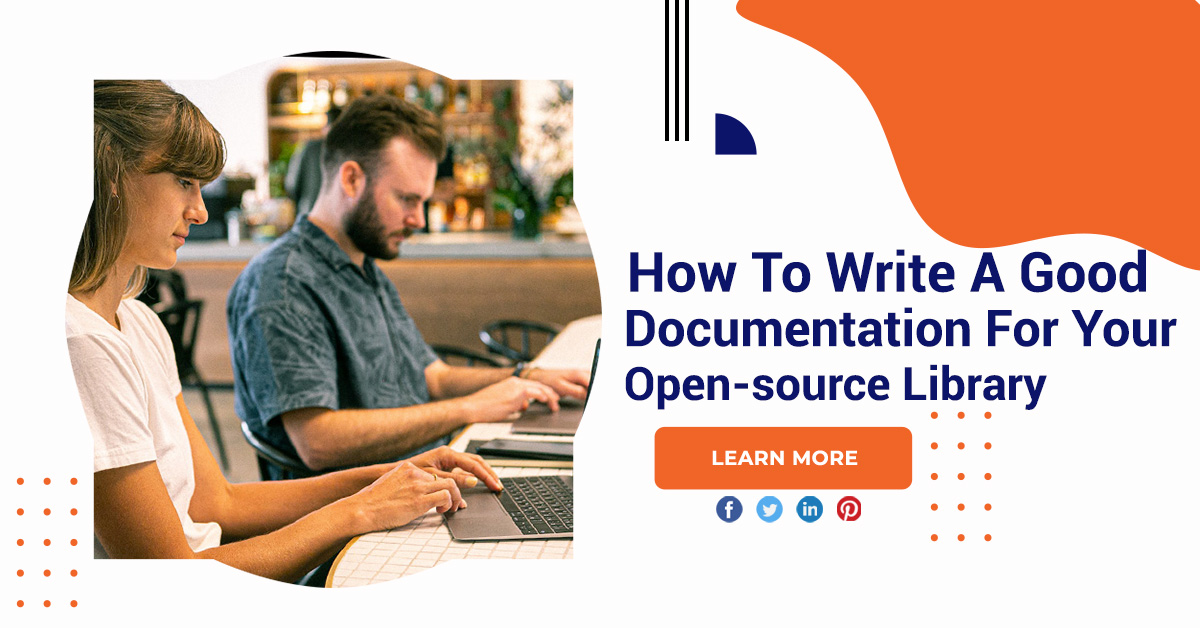 How To Write A Good Documentation For Your Opensource Library