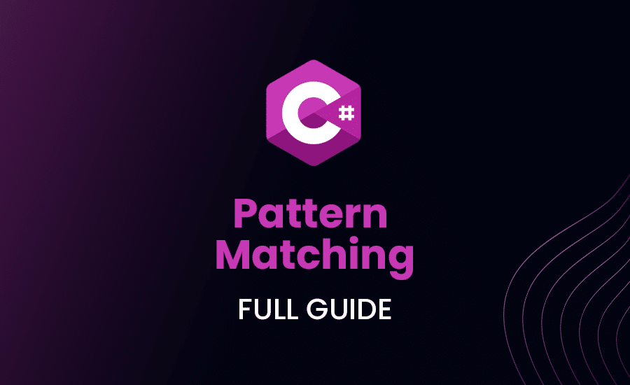 C Pattern Matching Full Guide (2023)