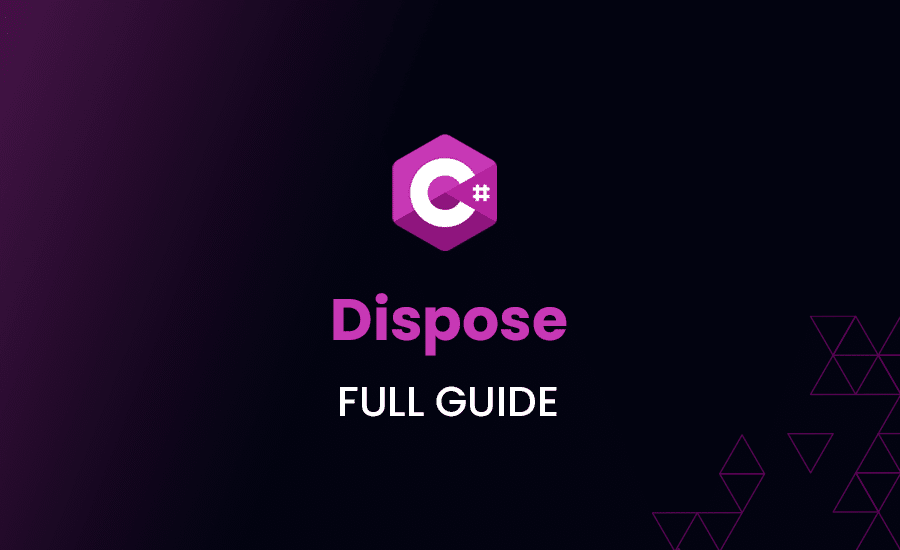 Dispose C Full Guide (2024)