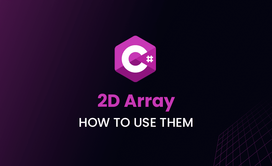 2D Arrays in C How To Use Them ByteHide