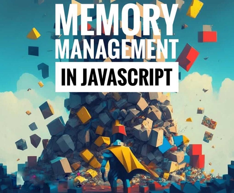 Memory Management In JavaScript