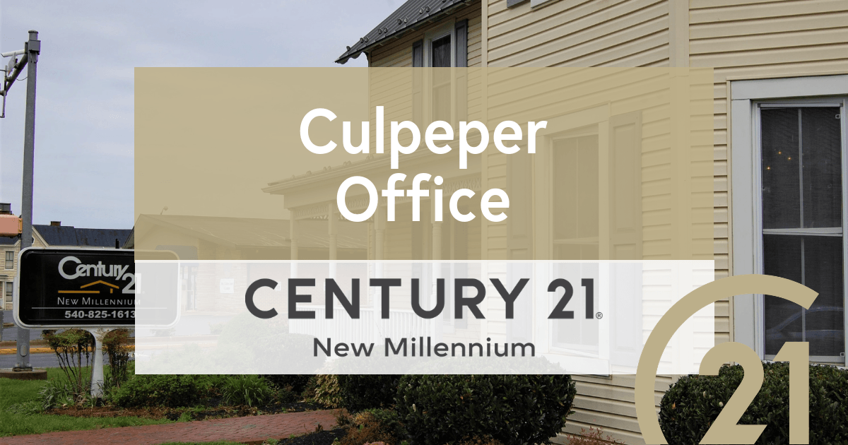 Culpeper, Virginia Office CENTURY 21 New Millennium