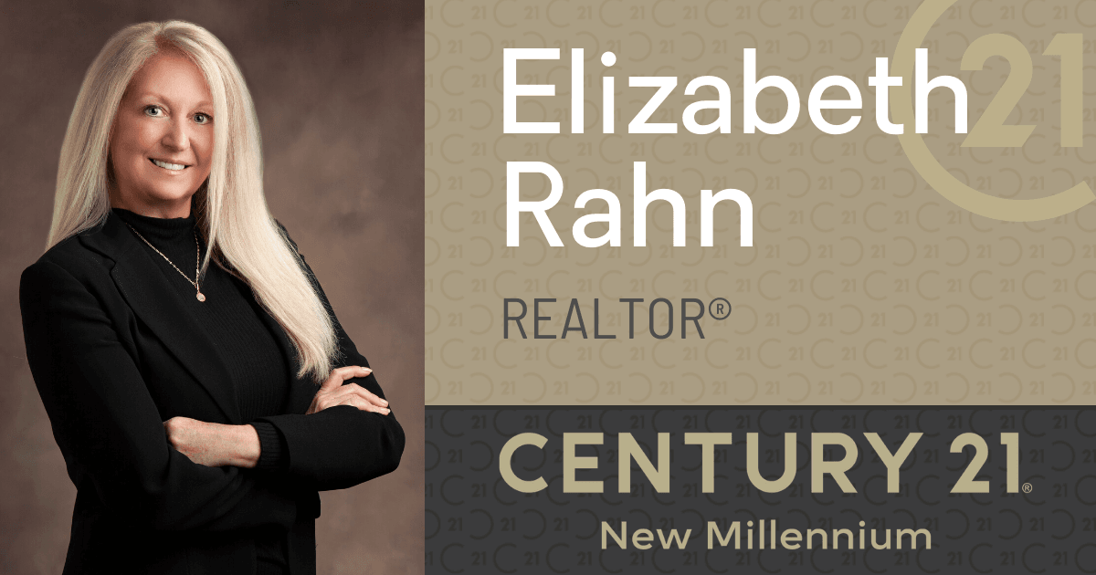 Elizabeth Rahn REALTOR, CENTURY 21 New Millennium