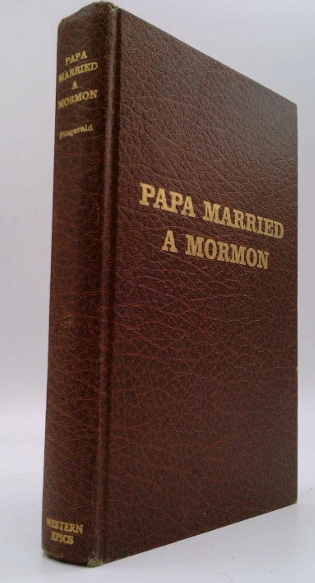 PAPA MARRIED A MORMON