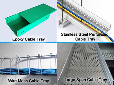 Cable Trays - Support Insulated Electric Cables