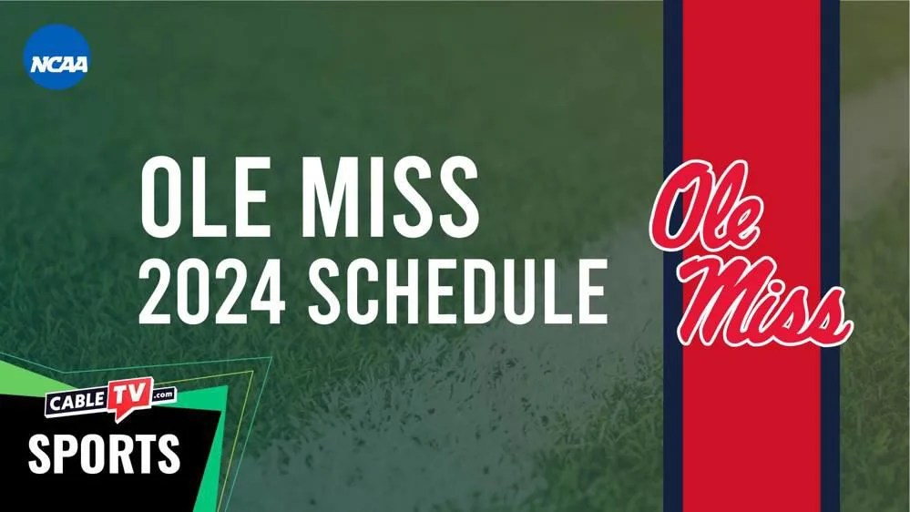 Ole Miss Football Schedule 2024