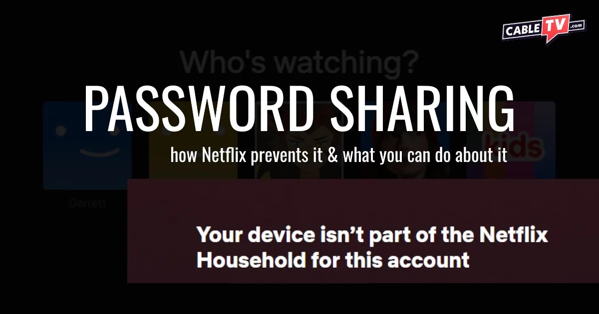 Can You Share Your Netflix Password with Extra Members?