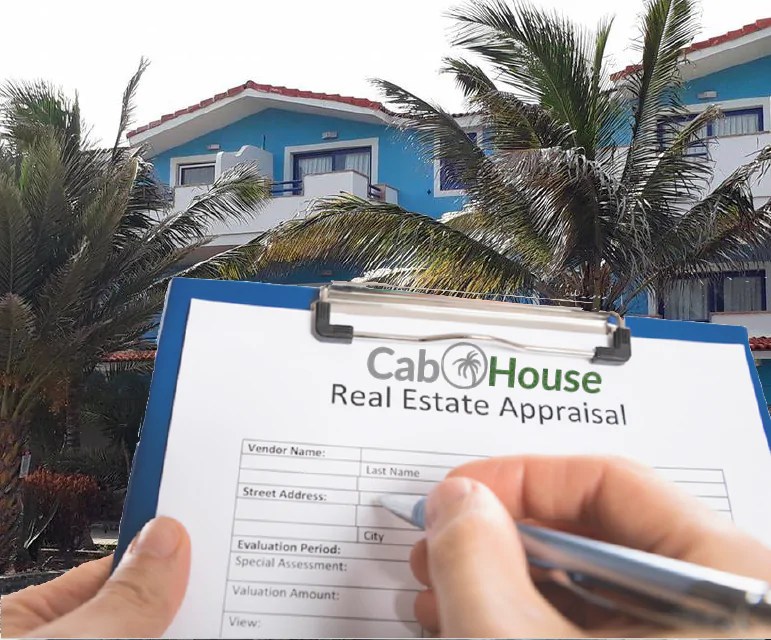 HOW TO GET A FREE PROPERTY APPRAISAL Cabo House Property Your best