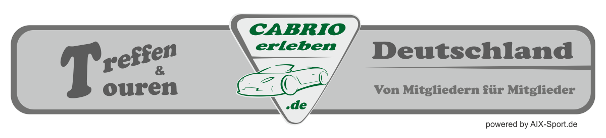 Cabrio Forum CABRIOerleben Treffen Touren 2021 / 2022