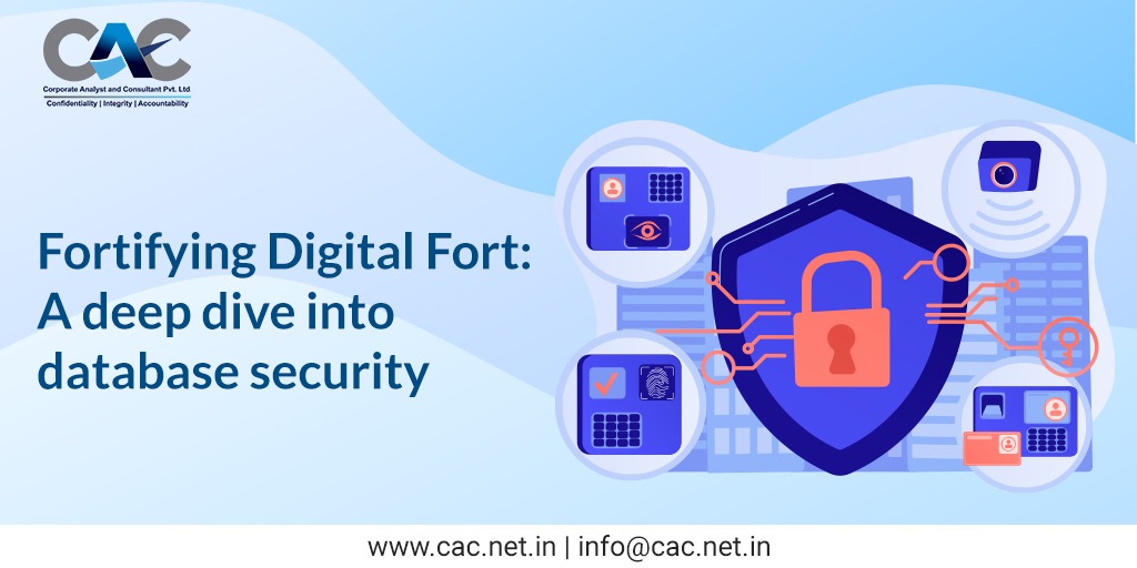Fortifying Digital Fort A deep dive into database security
