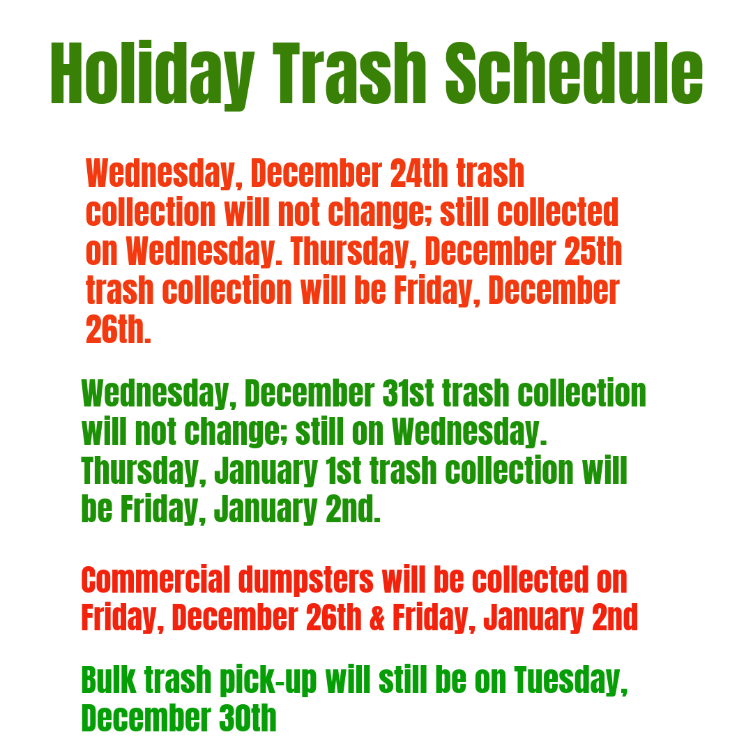 Holiday Trash Schedule - City of Cache