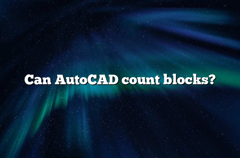 Can AutoCAD count blocks?