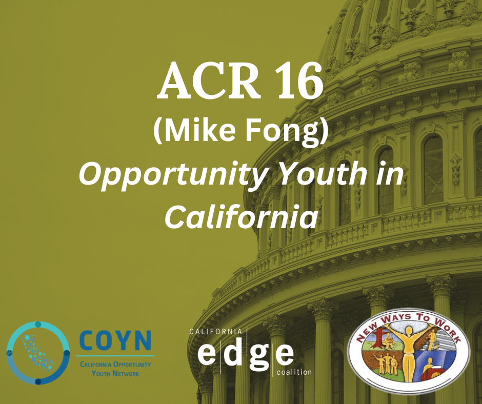 Call to Action Support Opportunity Youth in California California