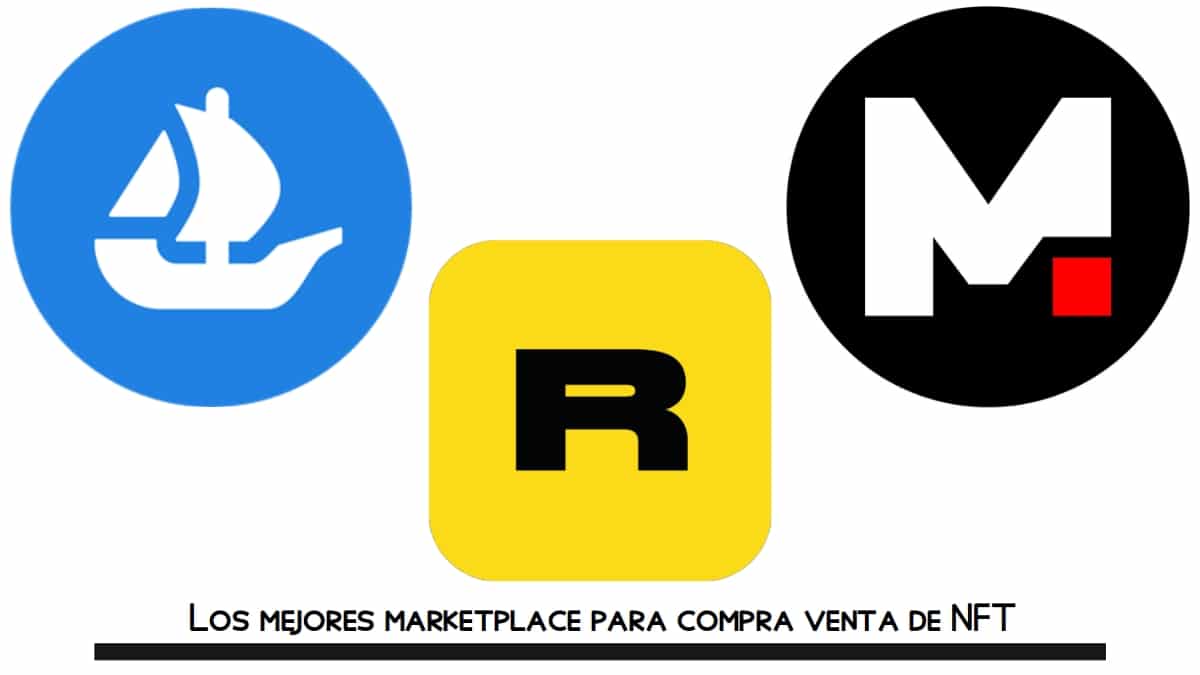 ¿Cuáles son los mejores marketplace para compra venta de NFT?