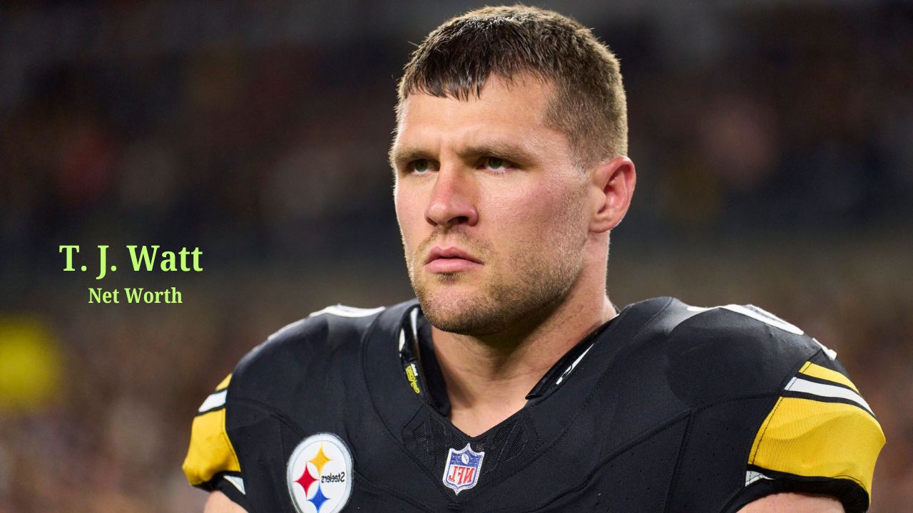 T. J. Watt Net Worth 2024 Salary and Contract Details