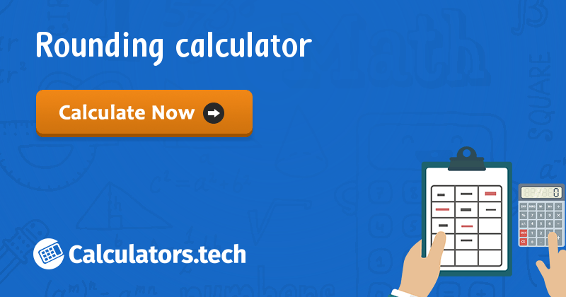 Rounding calculator
