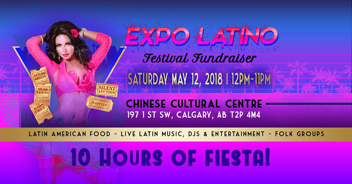 festival latino 2023 calgary Expo Latino Festival Fundraiser Hispano City Calgary