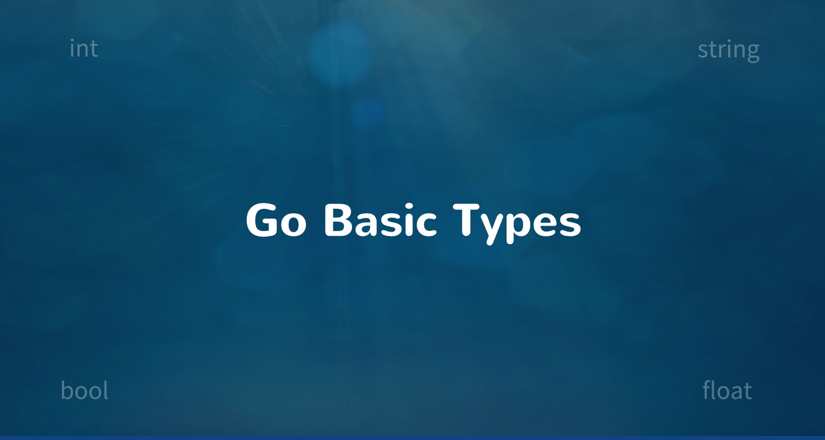 Golang Basic Types, Operators and Type Conversion CalliCoder